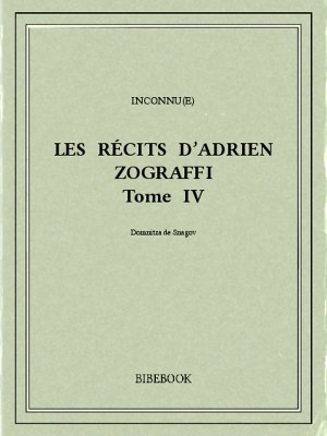 Les récits d’Adrien Zograffi IV - Istrati, Panaït - Bibebook cover