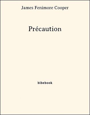 Précaution - Cooper, James Fenimore - Bibebook cover