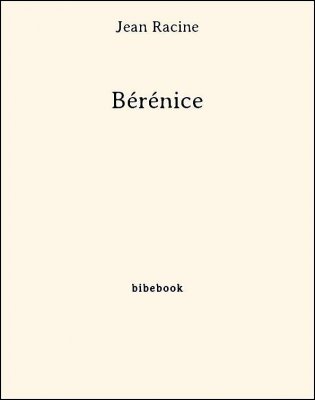 Bérénice - Racine, Jean - Bibebook cover