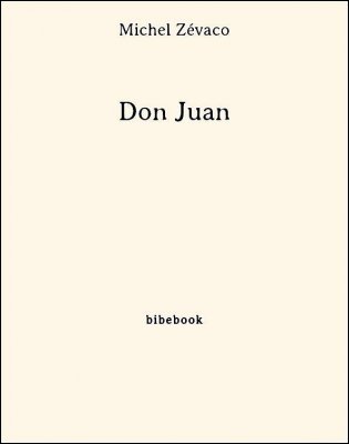 Don Juan - Zévaco, Michel - Bibebook cover