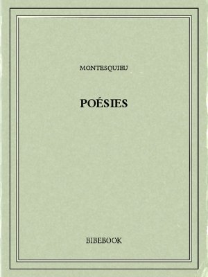 Poésies - Montesquieu, Charles-Louis de Secondat - Bibebook cover