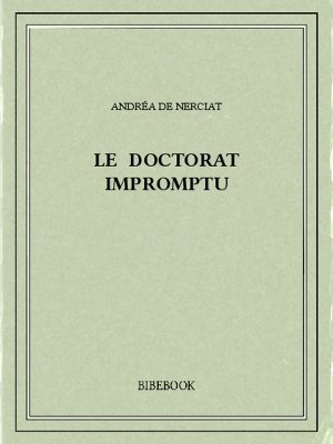 Le doctorat impromptu - Nerciat, Andréa de - Bibebook cover