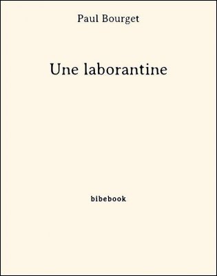 Une laborantine - Bourget, Paul - Bibebook cover