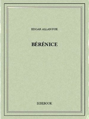 Bérénice - Poe, Edgar Allan - Bibebook cover