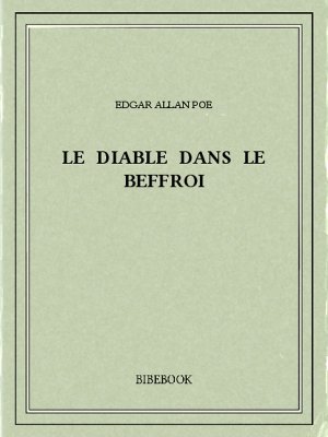 Le diable dans le beffroi - Poe, Edgar Allan - Bibebook cover