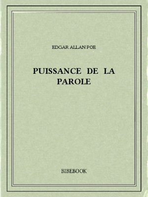 Puissance de la parole - Poe, Edgar Allan - Bibebook cover