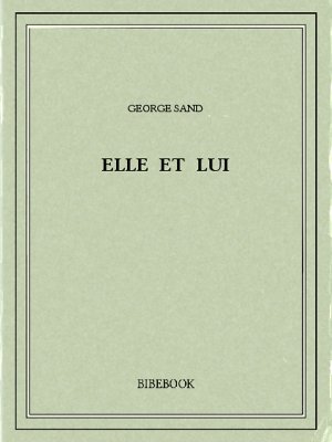 Elle et lui - Sand, George - Bibebook cover