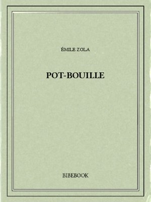 Pot-bouille - Zola, Emile - Bibebook cover