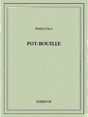 Pot-bouille - Zola, Emile - Bibebook cover