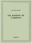 Les bandits de l&#039;Arizona - Aimard, Gustave - Bibebook cover