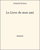 Le Livre de mon ami - France, Anatole - Bibebook cover