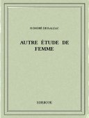 Autre étude de femme - Balzac, Honoré de - Bibebook cover