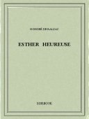 Esther heureuse - Balzac, Honoré de - Bibebook cover