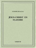 Jésus-Christ en Flandre - Balzac, Honoré de - Bibebook cover