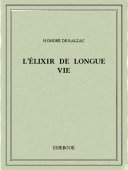 L’élixir de longue vie - Balzac, Honoré de - Bibebook cover