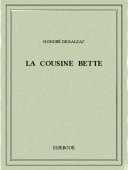 La cousine Bette - Balzac, Honoré de - Bibebook cover