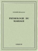 Physiologie du mariage - Balzac, Honoré de - Bibebook cover