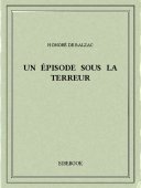 Un épisode sous la terreur - Balzac, Honoré de - Bibebook cover