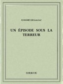 Un épisode sous la terreur - Balzac, Honoré de - Bibebook cover