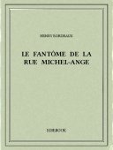 Le fantôme de la rue Michel-Ange - Bordeaux, Henry - Bibebook cover