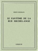 Le fantôme de la rue Michel-Ange - Bordeaux, Henry - Bibebook cover