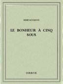 Le Bonheur à cinq sous - Boylesve, René - Bibebook cover