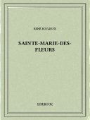 Sainte-Marie-des-Fleurs - Boylesve, René - Bibebook cover