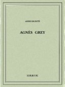 Agnès Grey - Brontë, Anne - Bibebook cover