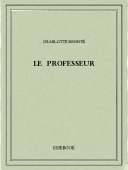 Le professeur - Brontë, Charlotte - Bibebook cover