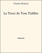 La Terre de Tom Tiddler - Dickens, Charles - Bibebook cover