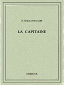 La Capitaine - Chevalier, H.-Émile - Bibebook cover