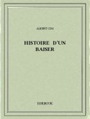 Histoire d&#039;un baiser - Cim, Albert - Bibebook cover