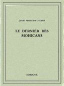 Le Dernier des Mohicans - Cooper, James Fenimore - Bibebook cover