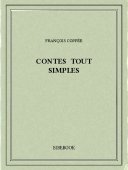 Contes tout simples - Coppée, François - Bibebook cover