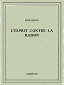 L&#039;esprit contre la raison - Crevel, René - Bibebook cover