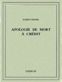 Apologie de Mort à Crédit - Denoël, Robert - Bibebook cover