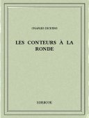 Les conteurs à la ronde - Dickens, Charles - Bibebook cover