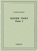 Olivier Twist I - Dickens, Charles - Bibebook cover