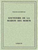 Souvenirs de la maison des morts - Dostoïevski, Fiodor - Bibebook cover