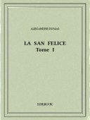 La San Felice I - Dumas, Alexandre - Bibebook cover