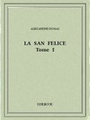 La San Felice I - Dumas, Alexandre - Bibebook cover