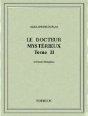 Le docteur mystérieux II - Dumas, Alexandre - Bibebook cover