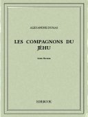 Les Compagnons du Jéhu - Dumas, Alexandre - Bibebook cover