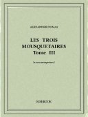 Les trois mousquetaires III - Dumas, Alexandre - Bibebook cover