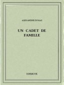 Un cadet de famille - Dumas, Alexandre - Bibebook cover