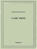 L&#039;ami Fritz - Erckmann-Chatrian - Bibebook cover