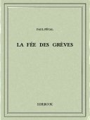 La Fée des Grèves - Féval, Paul - Bibebook cover