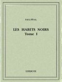 Les Habits Noirs I - Féval, Paul - Bibebook cover