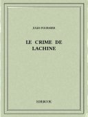 Le crime de Lachine - Fournier, Jules - Bibebook cover