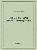 L&#039;orme du Mail - France, Anatole - Bibebook cover